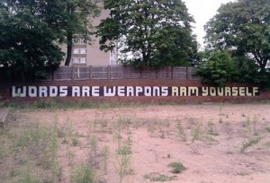 Words are Weapons